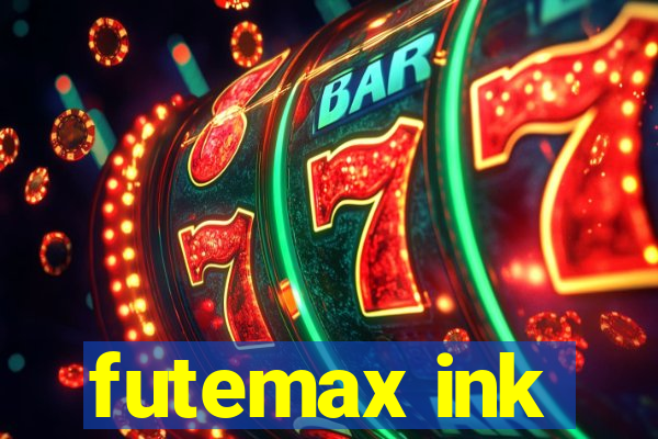futemax ink